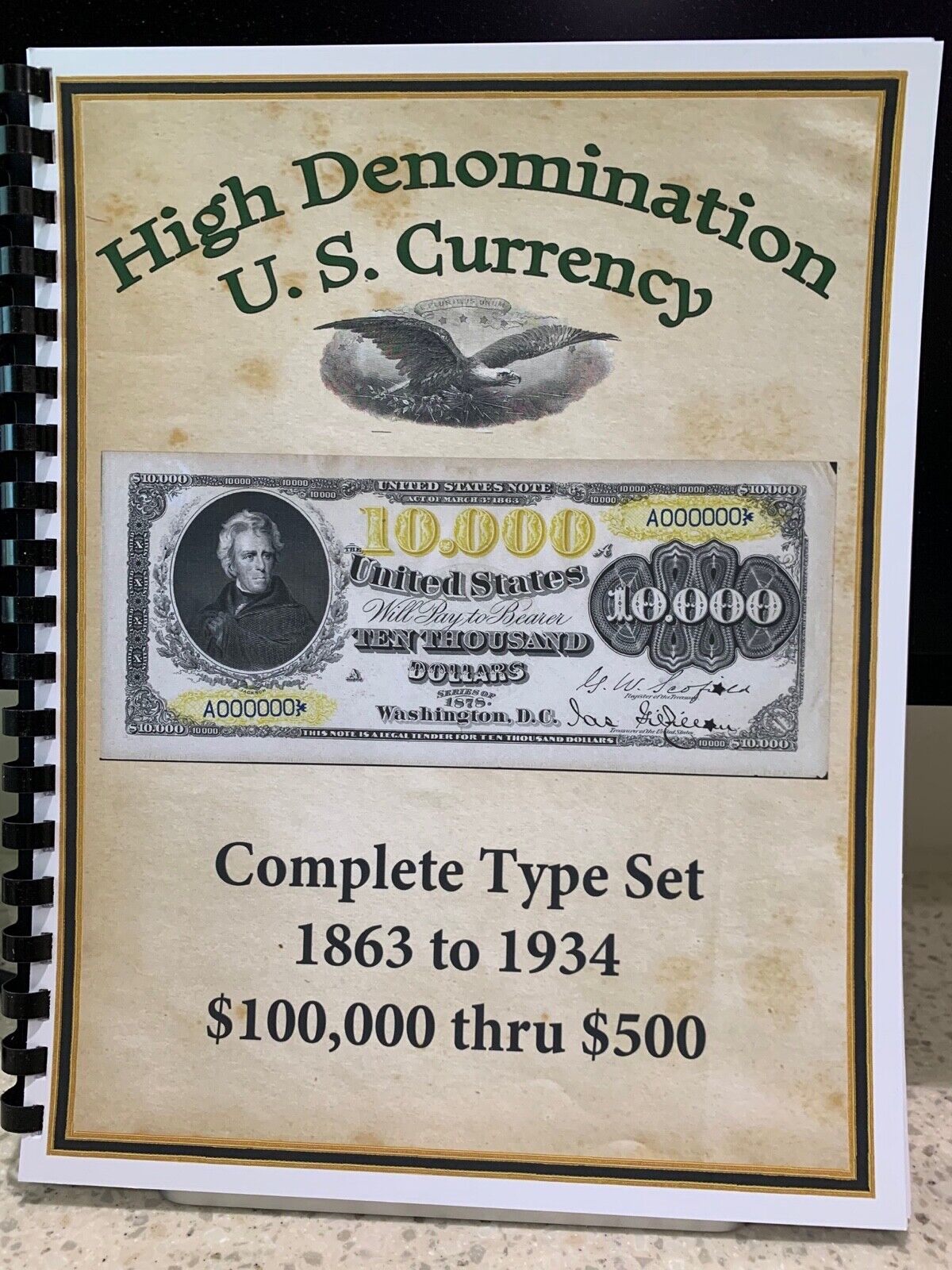 High Denomination Large 2 Size Us Currency Book 8-1/2 X 11" $100,000 Thru $500