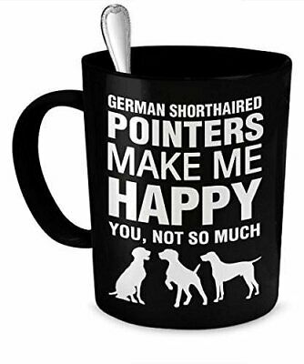German Shorthaired Pointer Mug - German Shorthaired Pointers Make Me Happy -...